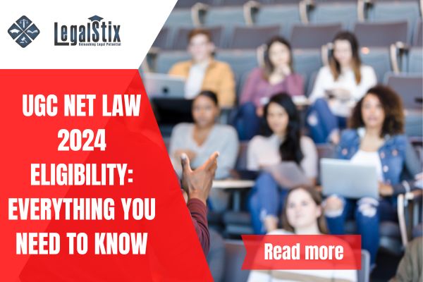 UGC NET Law 2024 Eligibility: Everything You Need to Know
